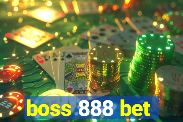 boss 888 bet